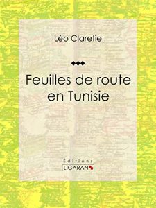 Baixar Feuilles de route en Tunisie (French Edition) pdf, epub, eBook
