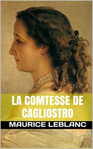 Baixar La Comtesse de Cagliostro (French Edition) pdf, epub, eBook