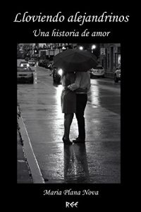 Baixar Lloviendo alejandrinos (Spanish Edition) pdf, epub, eBook