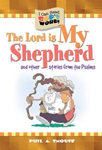 Baixar The Lord is My Shepherd: And Other Stories From the Psalms (I Can Read God’s Word) (English Edition) pdf, epub, eBook