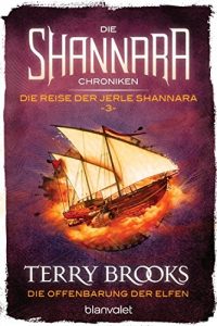 Baixar Die Shannara-Chroniken: Die Reise der Jerle Shannara 3 – Die Offenbarung der Elfen: Roman (German Edition) pdf, epub, eBook
