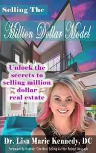 Baixar Selling The Million Dollar Model: Unlock The Secrets To Selling Million Dollar Real Estate (English Edition) pdf, epub, eBook