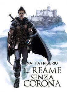 Baixar Il reame senza corona pdf, epub, eBook