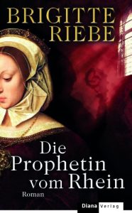 Baixar Die Prophetin vom Rhein: Roman (German Edition) pdf, epub, eBook
