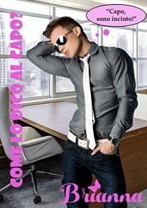 Baixar Come lo dico al capo? (La maledizione dell’Halmek Vol. 2) (Italian Edition) pdf, epub, eBook