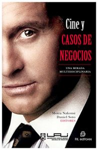 Baixar Cine y casos de negocios: una mirada multidisciplinaria pdf, epub, eBook