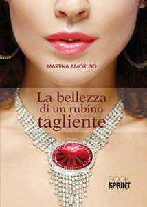Baixar La bellezza di un rubino tagliente pdf, epub, eBook
