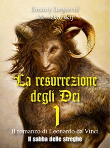Baixar La resurrezione degli Dei 1 – Il sabba delle streghe: (Gli Imperdibili) pdf, epub, eBook