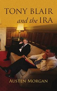 Baixar Tony Blair and the IRA: The ‘On The Runs’ Scandal (English Edition) pdf, epub, eBook