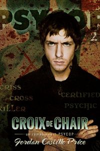 Baixar Croix de chair: Un roman court PsyCop (French Edition) pdf, epub, eBook