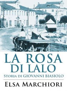 Baixar La Rosa di Lalo (Memoria Veneta Vol. 10) (Italian Edition) pdf, epub, eBook