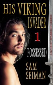 Baixar His Viking Invader 1 (Ancient Warrior Series Book 7) (English Edition) pdf, epub, eBook
