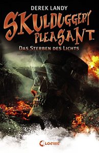 Baixar Skulduggery Pleasant 9 – Das Sterben des Lichts (German Edition) pdf, epub, eBook