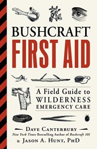 Baixar Bushcraft First Aid: A Field Guide to Wilderness Emergency Care (English Edition) pdf, epub, eBook
