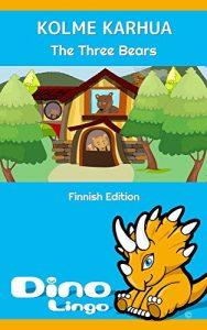 Baixar Kolme Karhua (Finnish Edition) pdf, epub, eBook