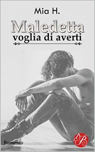 Baixar Maledetta voglia di averti (Digital Emotions) (Italian Edition) pdf, epub, eBook