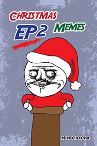 Baixar Christmas Memes EP2: Memes The Best 2016 (Memes Christmas Series) (English Edition) pdf, epub, eBook