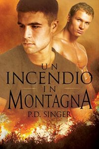 Baixar Un incendio in montagna (Serie Le montagne Vol. 1) (Italian Edition) pdf, epub, eBook