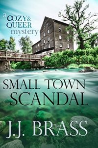 Baixar Small Town Scandal: A Queer and Cozy Mystery (English Edition) pdf, epub, eBook