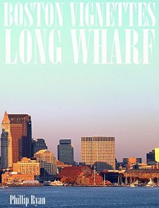 Baixar Boston Vignettes – Long Wharf (English Edition) pdf, epub, eBook