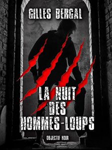 Baixar La nuit des hommes-loups (Thriller / Gore / Horreur) (Coogan t. 2) (French Edition) pdf, epub, eBook