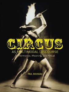 Baixar Circus as Multimodal Discourse: Performance, Meaning, and Ritual pdf, epub, eBook