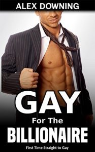 Baixar Gay for the Billionaire: (First Time Straight to Gay) (English Edition) pdf, epub, eBook