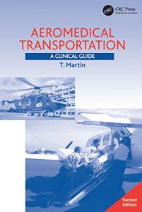 Baixar Aeromedical Transportation: A Clinical Guide pdf, epub, eBook