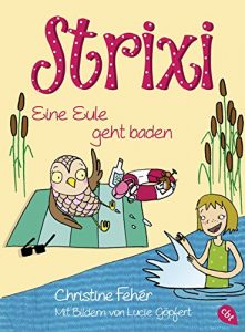 Baixar Strixi – Eine Eule geht baden (Die Eule Strixi-Reihe 3) (German Edition) pdf, epub, eBook