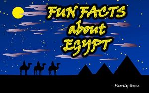 Baixar Childrens Book : Fun facts about Egypt: (Ancient Egypt for kids) (Ages 4 – 12) (egypt picture book, pyramids for kids, mummies for kids, hieroglyphs for … egypt history for kids) (English Edition) pdf, epub, eBook