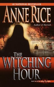 Baixar The Witching Hour (Lives of Mayfair Witches) pdf, epub, eBook