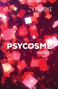 Baixar Psycosme (No Trace t. 1) (French Edition) pdf, epub, eBook