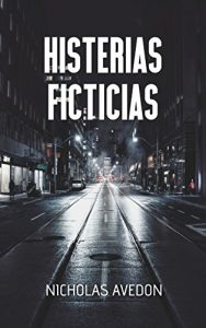 Baixar Histerias ficticias (Spanish Edition) pdf, epub, eBook