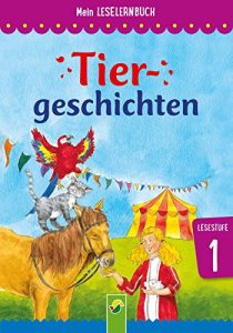 Baixar Tiergeschichten: Mein Leselernbuch: Lesestufe 1 (German Edition) pdf, epub, eBook
