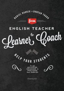 Baixar From English Teacher to Learner Coach: Help your students get motivated, get organised and get practising! (English Edition) pdf, epub, eBook
