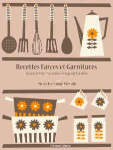 Baixar Recettes de Farces et Garnitures (Les recettes d’Auguste Escoffier t. 7) (French Edition) pdf, epub, eBook