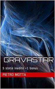 Baixar Gravastar: 5 storie inedite +1 bonus (Italian Edition) pdf, epub, eBook
