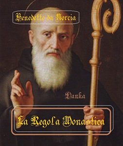 Baixar La Regola Monastica: Benedetto da Norcia (Via Pulchritudinis) (Italian Edition) pdf, epub, eBook