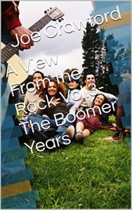 Baixar A View From the Rock-Vol.3-The Boomer Years (English Edition) pdf, epub, eBook