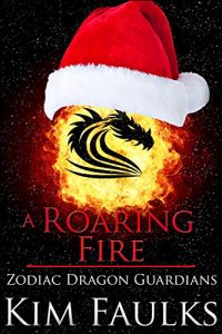 Baixar A Roaring Fire (Zodiac Dragon Guardians Book 4) (English Edition) pdf, epub, eBook