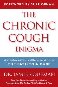 Baixar The Chronic Cough Enigma: How to recognize, diagnose and treat neurogenic and reflux related cough (English Edition) pdf, epub, eBook