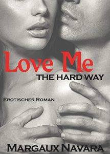 Baixar Love Me – The Hard Way (German Edition) pdf, epub, eBook