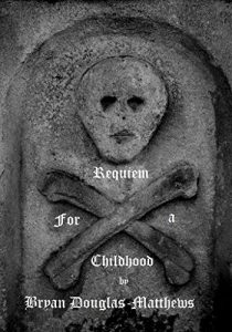Baixar Requiem for a Childhood (English Edition) pdf, epub, eBook