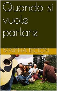 Baixar Quando si vuole parlare (Italian Edition) pdf, epub, eBook