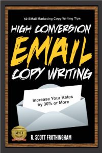 Baixar High Conversion E-Mail Copywriting: 50 E-Mail Marketing Copywriting Tips to Increase Your Rates by 30% or More (English Edition) pdf, epub, eBook