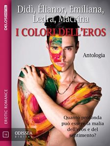 Baixar I colori dell’eros (Odissea Digital) pdf, epub, eBook