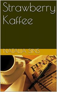 Baixar Strawberry Kaffee (German Edition) pdf, epub, eBook