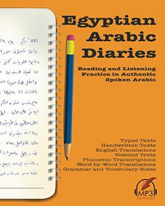 Baixar Egyptian Arabic Diaries: Reading and Listening Practice in Authentic Spoken Arabic (English Edition) pdf, epub, eBook