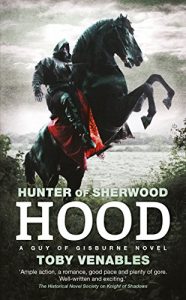 Baixar Hood: A Guy of Gisburne Novel (Hunter of Sherwood Book 3) (English Edition) pdf, epub, eBook