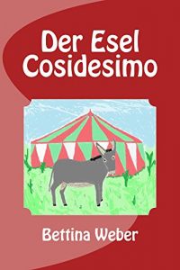 Baixar Der Esel Cosidesimo (German Edition) pdf, epub, eBook